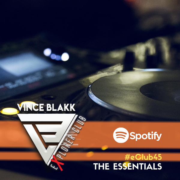 Vince Blakk – #eClub45 [The Essentials]